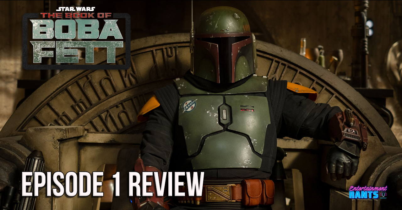 Book of Boba Fett – Episode 1 Review – Entertainment Rants